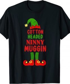 Christmas Elf Cotton Headed Ninny Muggin Matching Unisex Shirt