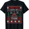 Christmas With My Tribe Family Pajamas Ugly Sweater T-Shirt