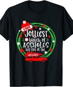 Costume Christmas Tree Truck Jolliest Bunch Of A-Holes Classic Shirt