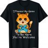 Cute Cat Gamer shirt ,I Paused My Game To Be Here Gift Shirt