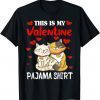 Cute This Is My Valentine Pajama Cat Lover Costume Unisex Shirt