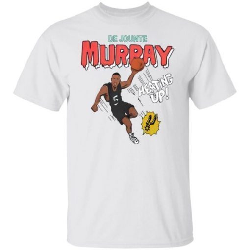 Dejounte Murray Heating Up Classic Shirt