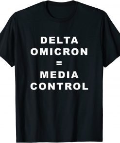 Delta Omicron Anagram Media Control Conservative Pro Freedom 2022 Shirt