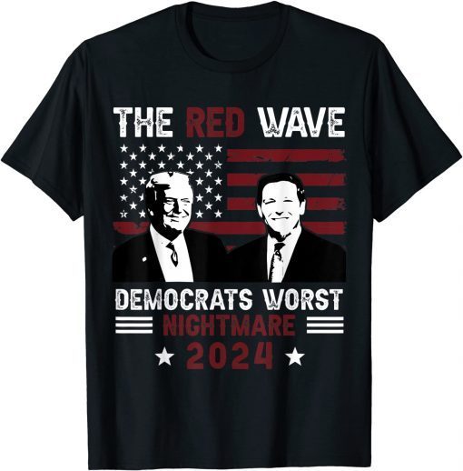 Donald Trump, Ron DeSantis Democrats Worst Nightmare Unisex Shirt