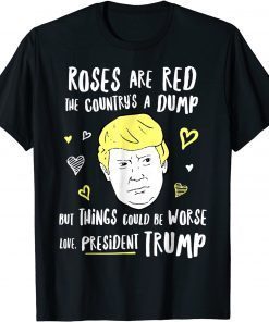 Donald Trump Valentines Day Roses Are Red Classic Shirt