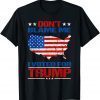 Don't Blame Me I voted for Trump Limited Shirt