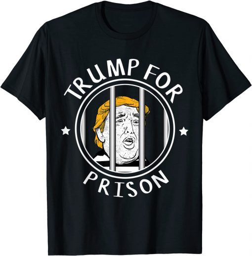 Dump Trump For Prison 2020 Cool Pro Democrats T-Shirt