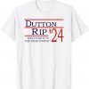 Dutton Rip 2024 We'll Take It To The Train Station Classic Shirt
