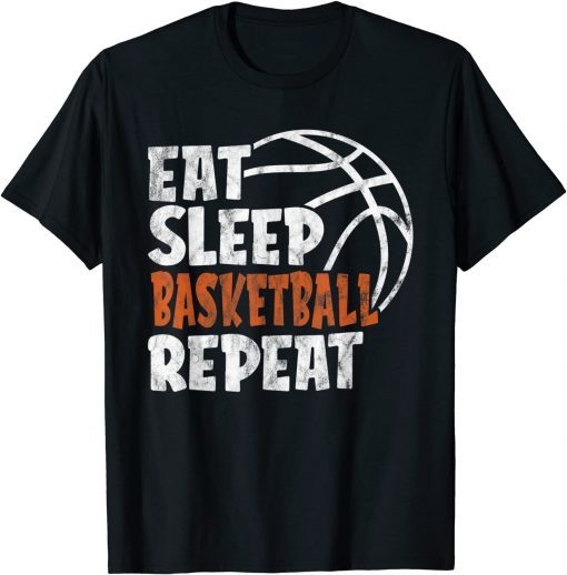 Eat Sleep Basketball Repeat Vintage Basketball Gift Shirt