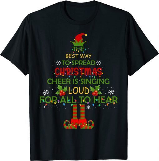 Elf Christmas Tee The Best Way To Spread Christmas Cheer Limited Shirt