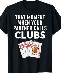 Euchre That Moment When Partner Card Game Euchre Player Unisex Shirt