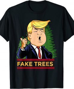 Fake Trees Trump Funny Ugly Christmas Classic Shirt