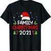 Family Christmas 2021 Matching Group Unisex Shirt