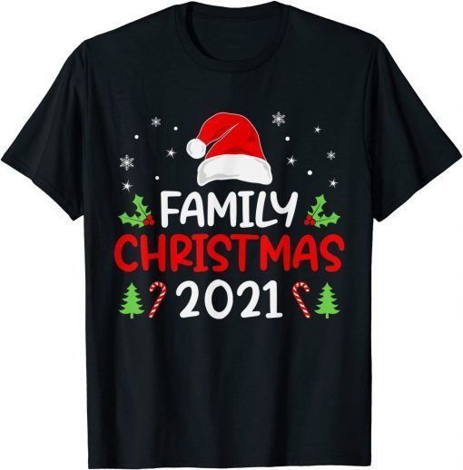 Family Christmas 2021 Matching Group Unisex Shirt