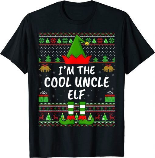 Family Matching Ugly I'm The Cool Uncle Elf Christmas Classic Shirt