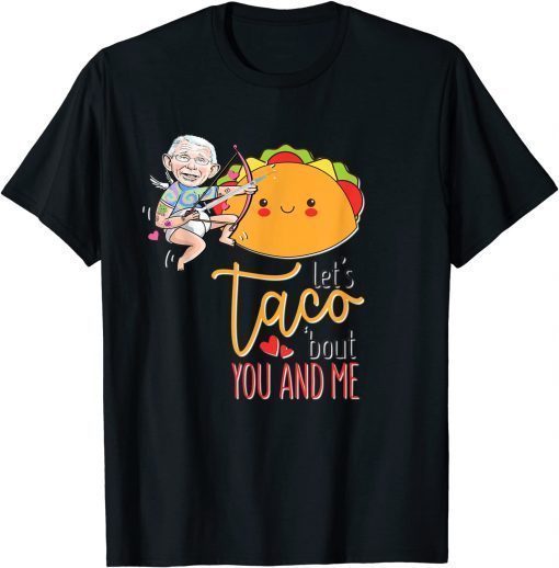 Fauci Valentine Heart Tacos Tattoo FAUCH Pun Valentines Day Gift Shirt