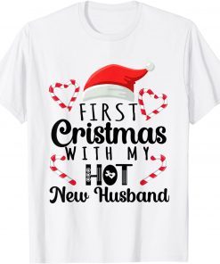 First Christmas With My Hot New Husband Couples Christmas Gift Shirt