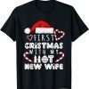 First Christmas With My Hot New Wife Couples Christmas Classic T-Shirt