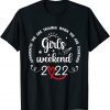 Girls Weekend 2022 Apparently We Are Trouble Matching trip 2022 Shirt