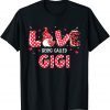 Gnome Love Being Called Gigi Valentines Day Gift Shirt