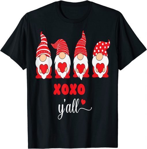 Gnomes xoxo y'all Valentine Unisex Shirt