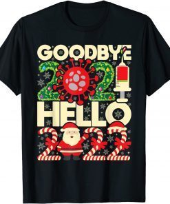 Goodbye 2021 Hello 2022 - New Year's Eve Happy New Year 2022 Gift Shirt