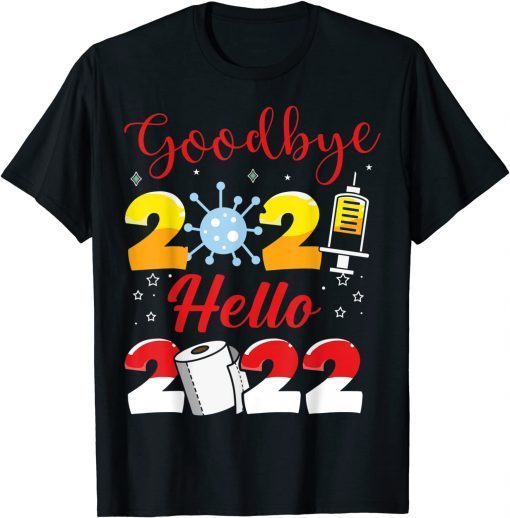 Goodbye Santa Claus 2021 Hello 2022 Year Of Tiger Unisex Shirt