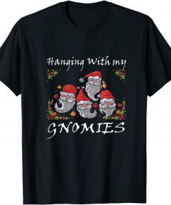 Hanging With Gnomies Christmas Classic Shirt