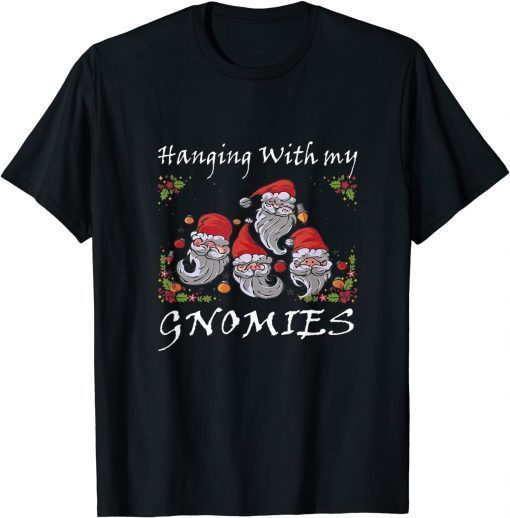 Hanging With Gnomies Christmas Classic Shirt