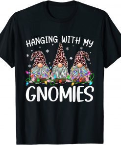 Hanging With My Gnomies Christmas Gnome Ugly Sweater 2022 Shirt