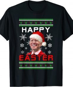 Happy Easter Anti-Joe Biden Santa Ugly Christmas Classic Shirt