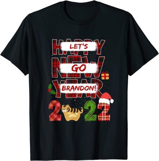 Happy New Year 2022 Anti Biden Let's Go Brandon Gift Shirt