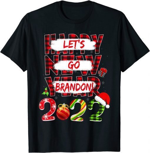 Happy New Year 2022 Brandon Anti Biden Let's Go Unisex Shirt