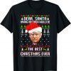 Having Trump Back Best Christmas Ever Trump Lovers Official Shirt