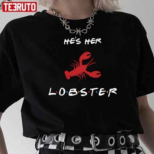 He’s Her Lobster Friends Font Valentine Husband Classic shirt