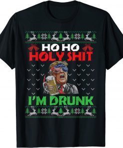 Ho Ho Holy Shit I'm Drunk Beer Trump Christmas Pajama X-mas Classic Shirt