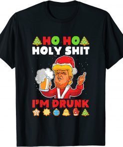 Ho Ho Holy Shit I'm Drunk Santa Trump Ugly Christmas Classic Shirt