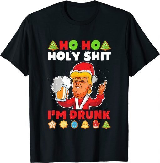 Ho Ho Holy Shit I'm Drunk Santa Trump Ugly Christmas Classic Shirt