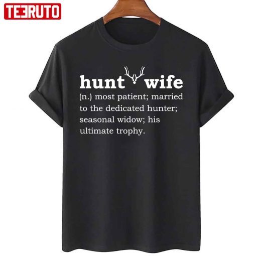 Hunting Wife Gift Shirt