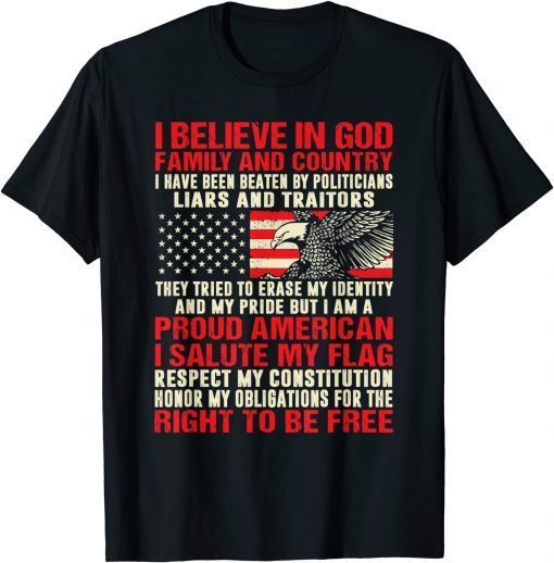 I Believe In God Family Country Proud American Flag Gift Shirt