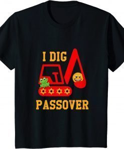 I Dig Passover Excavator Construction Pesach Matzah Frogs Unisex Shirt