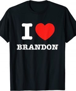 I Heart Brandon Anti Biden Classic Shirt