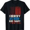 I Identify As Non-Bidenary Anti Joe Biden Gift Shirt