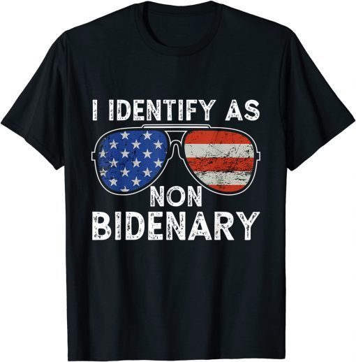 I Identify As Non-Bidenary Aviator Sunglasses American Flag Classic Shirt