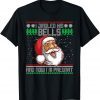 I Jingled His Bells And Now I'm Pregnant Ugly Xmas Sweater Gift Shirt