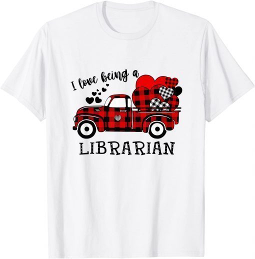 I Love Being A Librarian Buffalo Plaid Heart Valentines Day Unisex Shirt