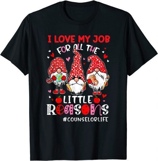 I Love My Job Counselor Lover Valentines Day Gift Shirt