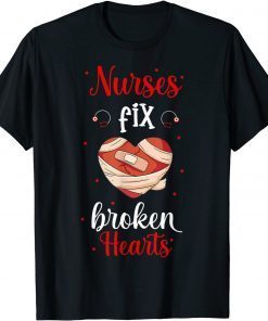 I Love Nurse Valentine Day Fix Broken Heart Gift Shirt