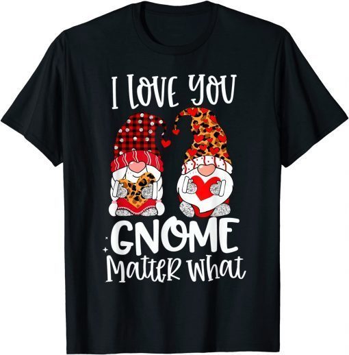 I Love You Gnome Matter What Buffalo Plaid Valentine's Day Classic Shirt