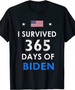 I Survived 365 Days Of Biden Anti Biden Anti Liberal Limited Shirt